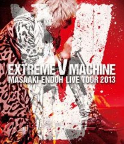 [TV-SHOW] 遠藤正明 LIVE TOUR 2013～EXTREME V MACHINE～ (2014.03.26) (DVDRIP)