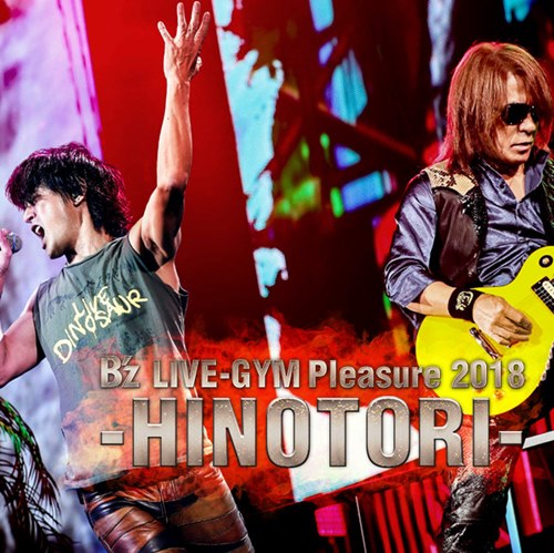 [Album] B’z – B’z LIVE-GYM Pleasure 2018 -HINOTORI-[FLAC Hi-Res + MP3]