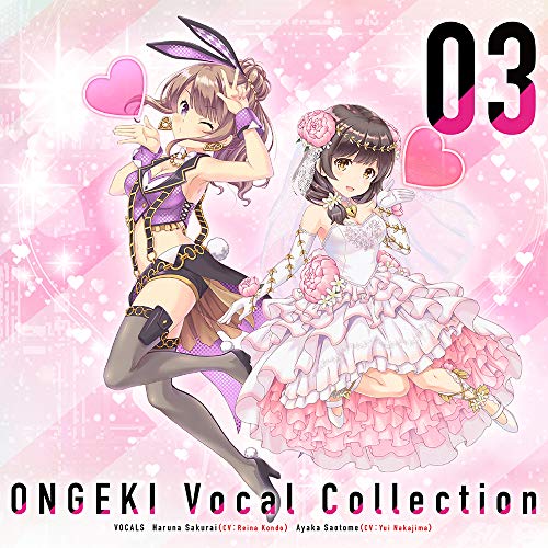 [Album] 桜井春菜（近藤玲奈），早乙女彩華（中島唯） – ONGEKI Vocal Collection 03 (2019.04.24/MP3/RAR)