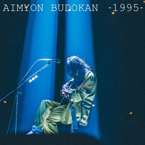 [Album] Aimyon – AIMYON BUDOKAN -1995-[MP3 / RAR]