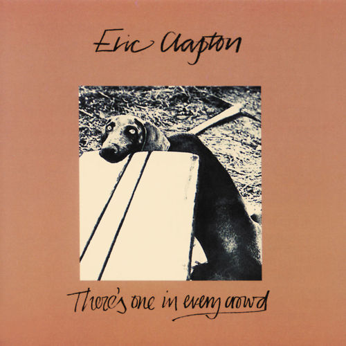 [Album] Eric Clapton – There’s One in Every Crowd (Reissue 2014)[FLAC Hi-Res + MP3]