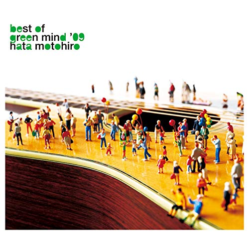[Album] Motohiro Hata – BEST OF GREEN MIND ’09 [MP3 / RAR]