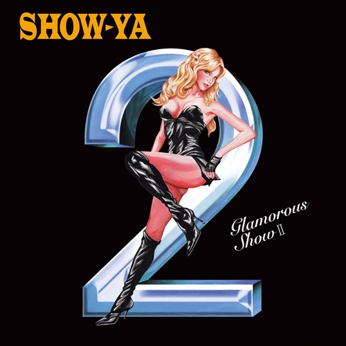 [Album] SHOW-YA – Glamorous Show 2 [MP3 / RAR]