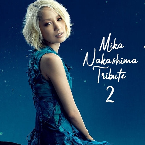 [Album] Various Artists – Mika Nakashima Tribute 2 [MP3 / RAR]