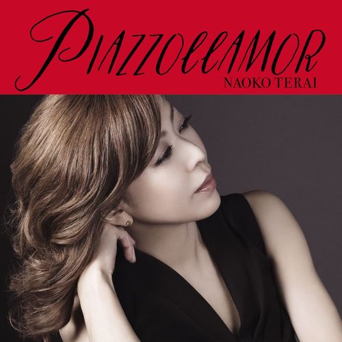 [Album] Naoko Terai – Piazzollamor [FLAC + MP3]