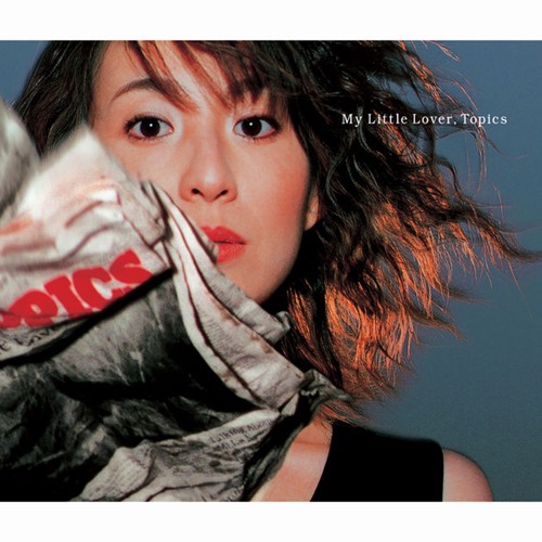 [Album] My Little Lover – Topics [MP3 / RAR]