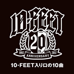 [Album] 10-FEET – 10-FEET入り口の10曲 (2017.07.06/MP3/RAR)