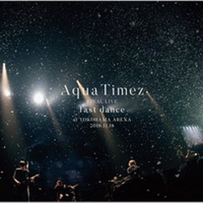 [Album] Aqua Timez – Aqua Timez FINAL LIVE “last dance” (2019.03.27/MP3/RAR)