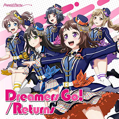 [Single] Poppin’party – Dreamers Go!/Returns (2019.05.15/MP3/RAR)