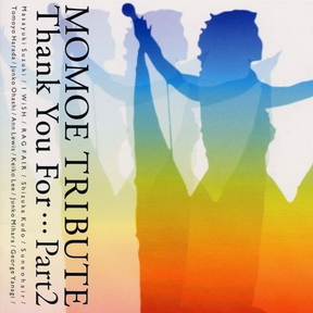 [Album] Various Artists – MOMOE TRIBUTE ~Thank You For. Part2~ (2005.05.25/MP3/RAR)