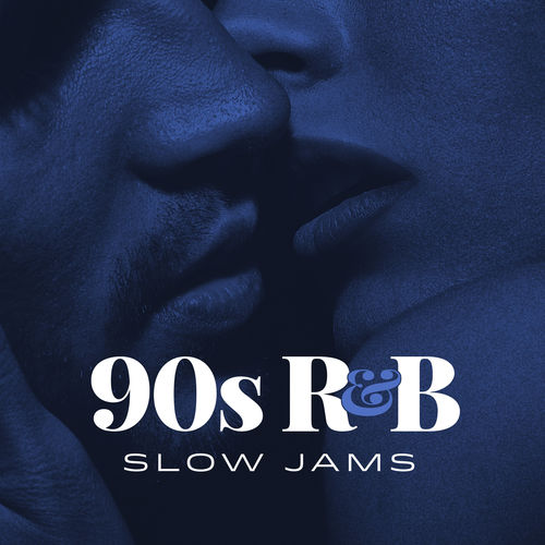 [Album] Various Artists – 90s R&B Slow Jams [MP3 / RAR]