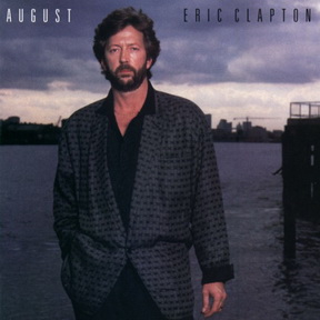 [Album] Eric Clapton – August (2001.04.13/MP3+Hi-Res FLAC/RAR)