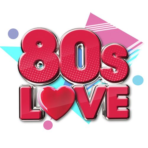 [Album] Various Artists – 80s Love [MP3 / RAR]
