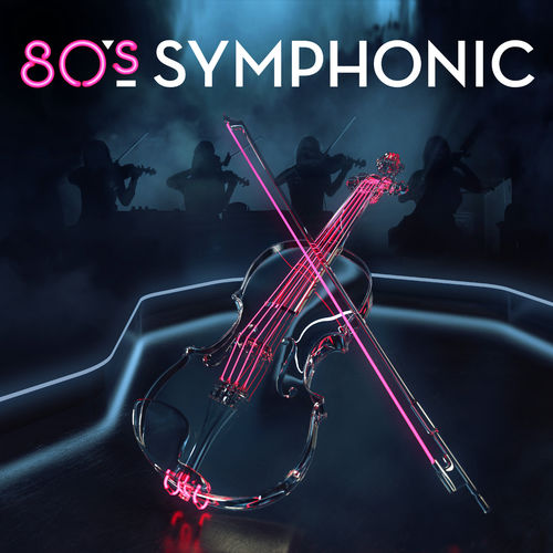 [Album] Various Artists – 80s Symphonic [MP3 / RAR]