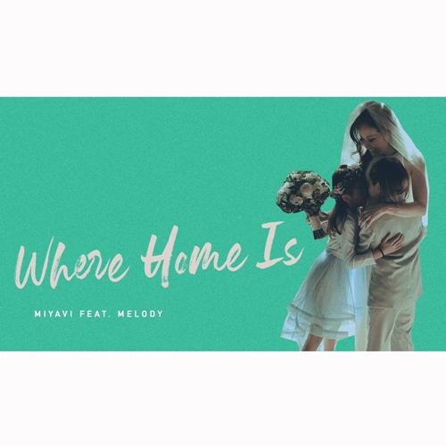 [Single] Miyavi feat. Melody – Where Home Is [MP3 / RAR]