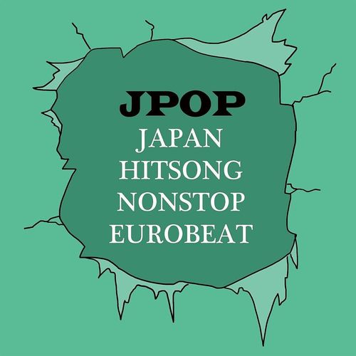 [Album] Various Artists – Japan Hitsong Nonstop Eurobeat Jpop [MP3 / RAR]