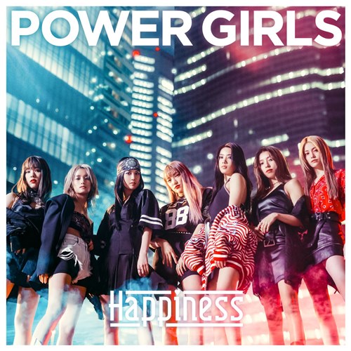 [Single] Happiness – POWER GIRLS [M4A / RAR]