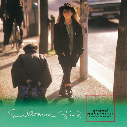 [Album] Ayumi Nakamura – Smalltown Girl (35th Anniversary 2019 Remastered)[FLAC + MP3]