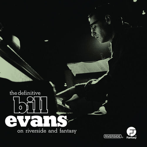 [Album] Bill Evans – The Definitive Bill Evans on Riverside and Fantasy [FLAC + MP3]