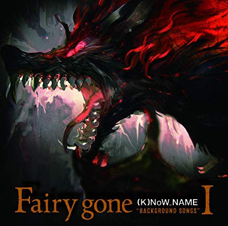 [Album] (K)NoW NAME – TVアニメ『Fairy gone フェアリーゴーン』挿入歌アルバム「Fairy gone “BACKGROUND SONGS”I」 (2019.6.26/MP3/RAR)