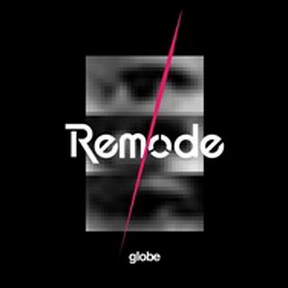 [Album] globe – Remode 1 (2015.08.05/MP3/RAR)