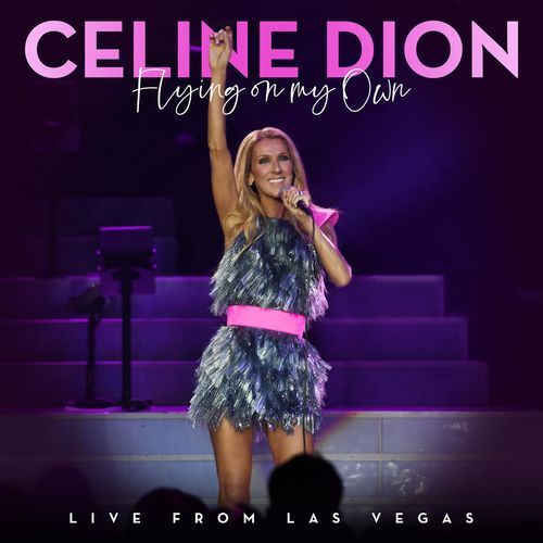 [Single] Céline Dion – Flying On My Own [MP3 / RAR]