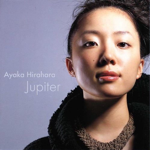 [Single] Ayaka Hirahara – Jupiter [MP3 / RAR]