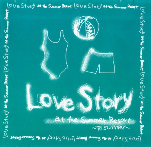 [Album] Various Artists – Love Story at the Summer Resort ~’98 summer~[FLAC + MP3]