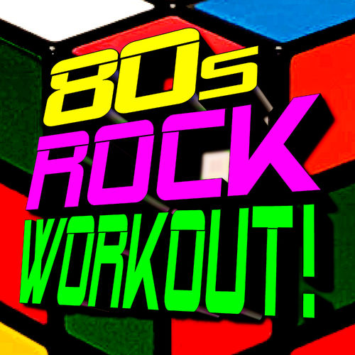 [Album] Workout Music – 80s Rock Workout![MP3 / RAR]