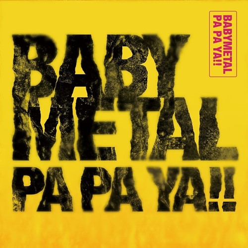 [Single] BABYMETAL – PA PA YA!! (2019.06.28/MP3+Flac/RAR)