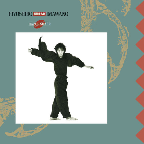 [Album] Kiyoshiro Imawano – RAZOR SHARP (Reissue 2015)[FLAC + MP3]