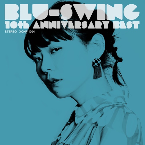[Album] BLU-SWING – BLU-SWING 10th ANNIVERSARY BEST [FLAC + MP3]