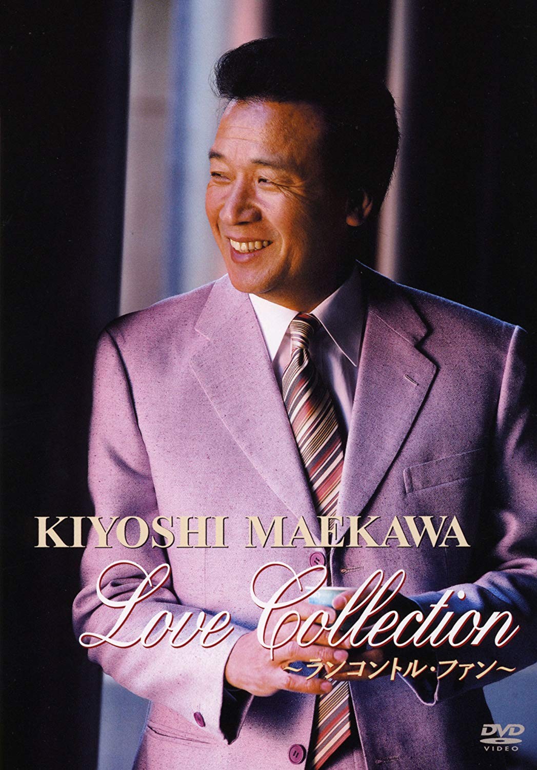 [MUSIC VIDEO] 前川清 – Love Collection~ランコントル・ファン~ (2006.09.27/MP4/RAR) (DVDISO)