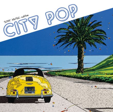 [Album] Various Artists – CITY POP ~SONY MUSIC edition [MP3 / RAR]
