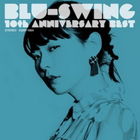 [Album] BLU-SWING – BLU-SWING 10th ANNIVERSARY BEST (2019.05.08/MP3+Flac/RAR)