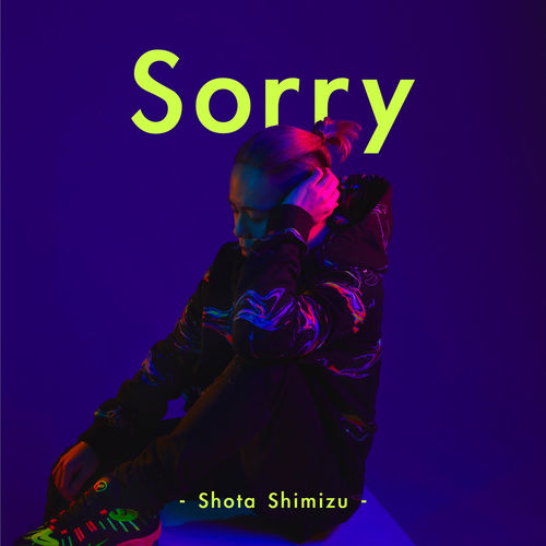 [Single] Shota Shimizu – Sorry [FLAC + MP3]