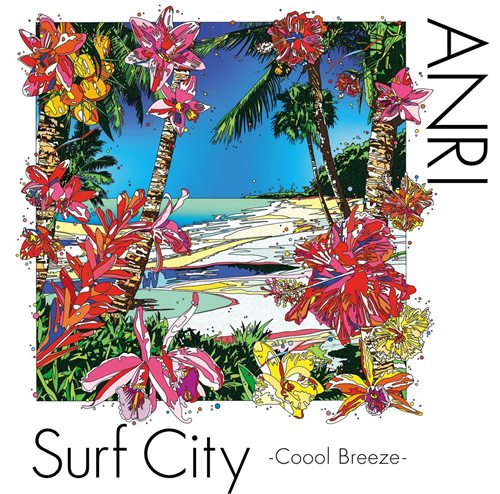 [Album] ANRI – Surf City -Coool Breeze-[MP3 / RAR]