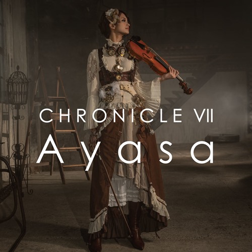[Album] Ayasa – Chronicle VII [M4A / RAR]