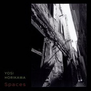 [Album] Yosi Horikawa – Spaces (2019.05.31/MP3+Flac/RAR)