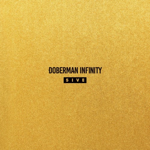 [Album] DOBERMAN INFINITY – 5IVE [M4A / RAR]