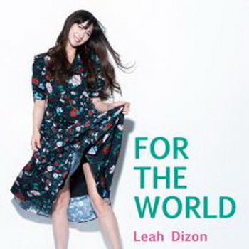 [Album] Leah Dizon – FOR THE WORLD (2019/AAC/RAR)