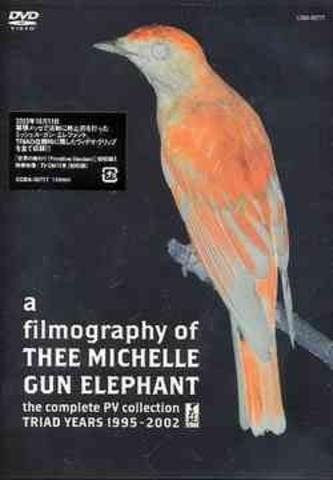 [MUSIC VIDEO] a filmography of THEE MICHELLE GUN ELEPHANT the complete PV collection TRIAD YEARS 1995-2002 (2004.01.21/MP4/RAR) (DVDVOB)