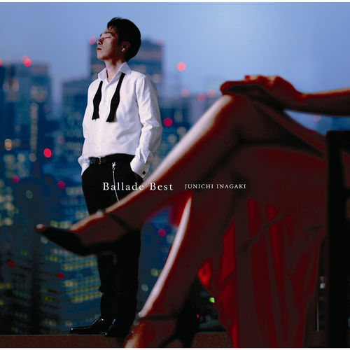 [Album] Junichi Inagaki – Ballade Best [FLAC + MP3]