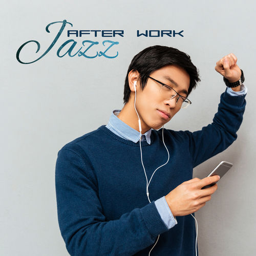 [Album] Various Artists – Jazz After Work (2017/MP3+Flac/RAR)