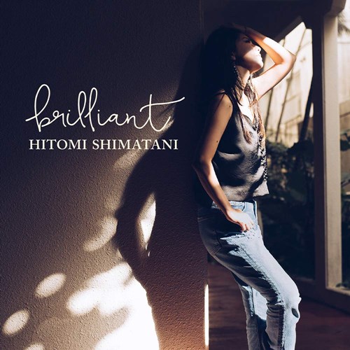 [Album] Hitomi Shimatani – brilliant [MP3 / RAR]