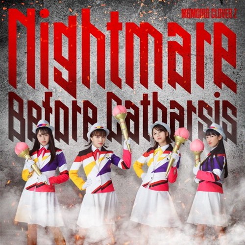 [Single] Momoiro Clover Z – Nightmare Before Catharsis [MP3 / RAR]