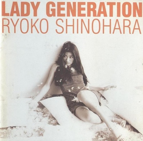 [Album] Ryoko Shinohara – LADY GENERATION [MP3 / RAR]