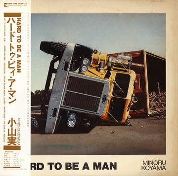 [Album] 小山実 – ハード・トゥ・ビィ・ア・マン (2019.07.17/Flac/RAR)