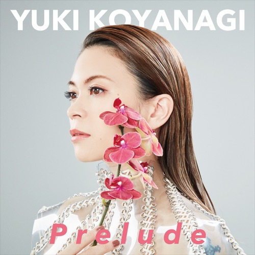 [Single] Yuki Koyanagi – Prelude [MP3 / RAR]
