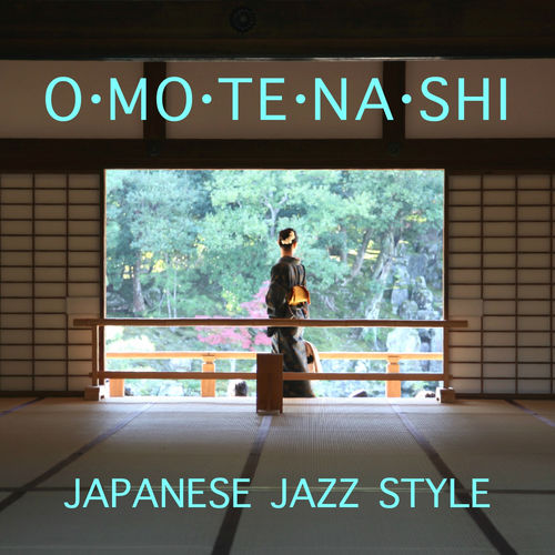 [Album] Various Artists – おもてなし -Japanese Jazz Style- (2013.10.30/MP3/RAR)